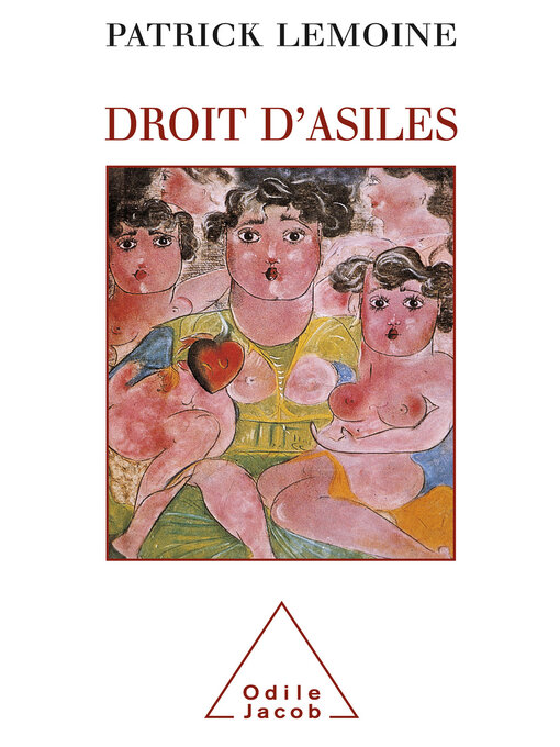 Title details for Droit d'asiles by Patrick Lemoine - Available